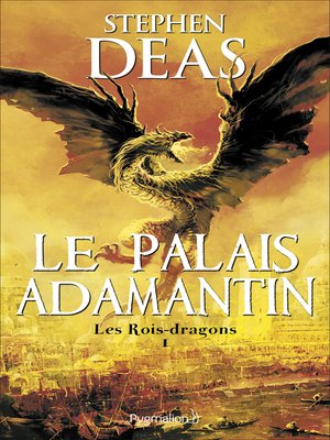 cover image of Les Rois-dragons (Tome 1)--Le Palais adamantin
